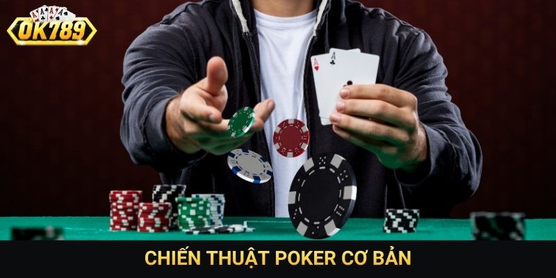 chiến thuật Poker cơ bản