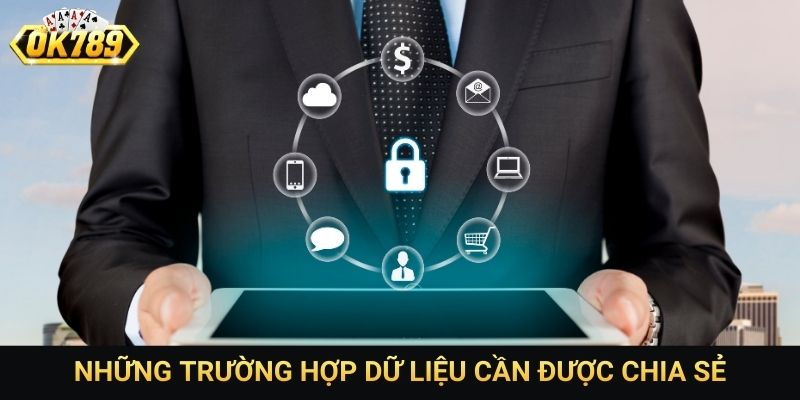Những trường hợp dữ liệu cần được chia sẻ