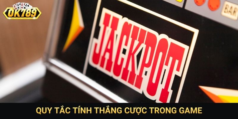 Quy tắc tính thắng cược trong game